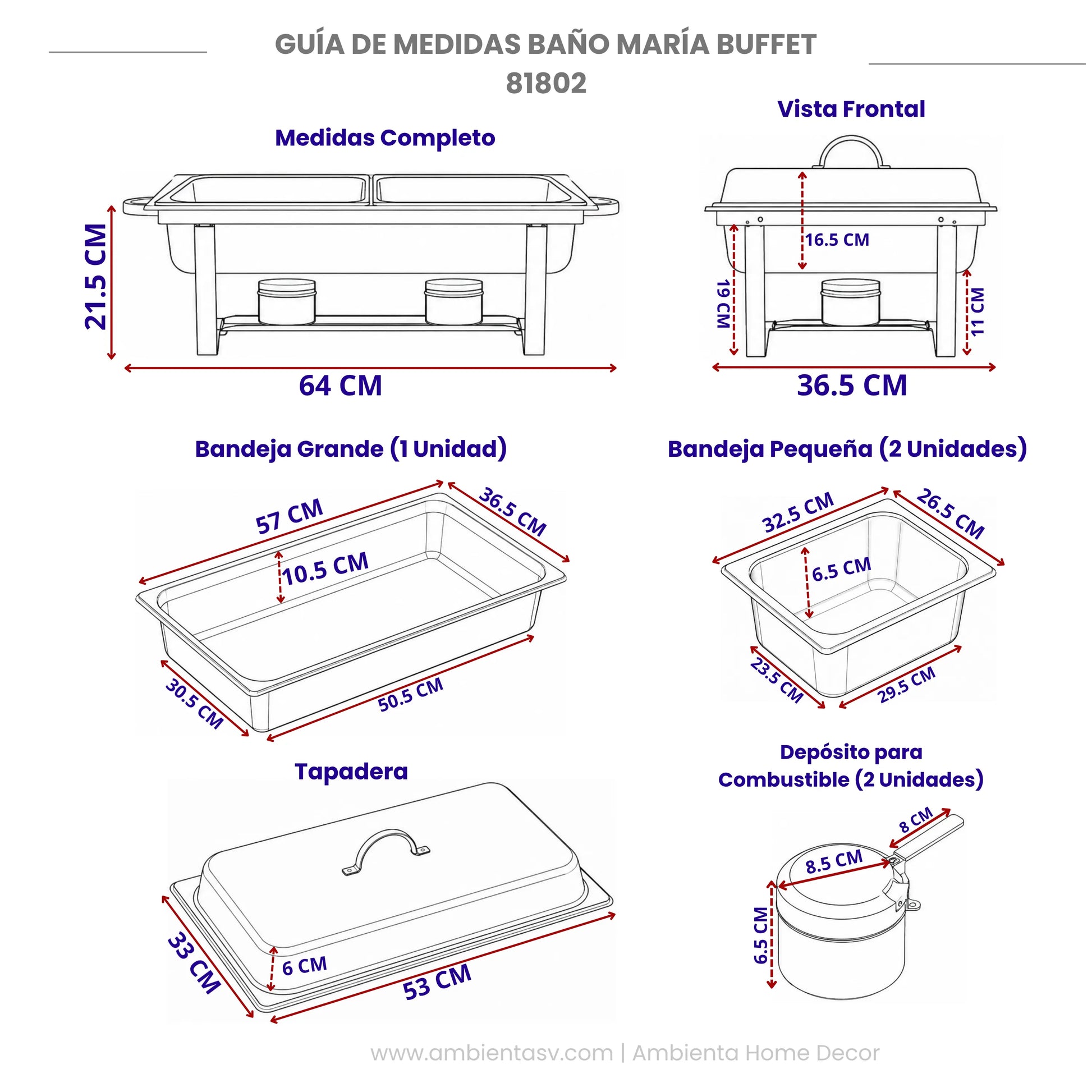 Guía de medidas de baño maría buffet 81802 en acero inoxidable, con dimensiones del chafing dish completo, bandeja grande, bandejas pequeñas, tapadera y depósitos para combustible.